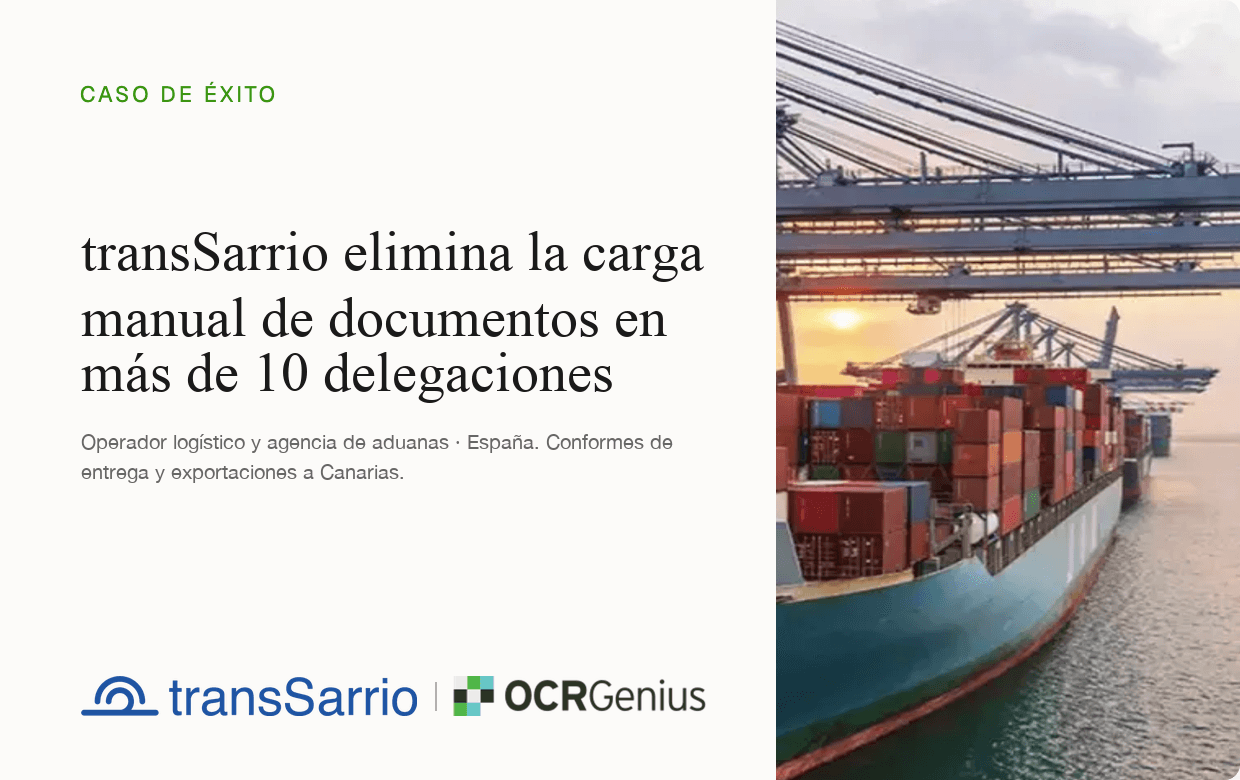 Caso de éxito: transSarrio elimina la carga manual de documentos en más de 10 delegaciones con OCR-Genius